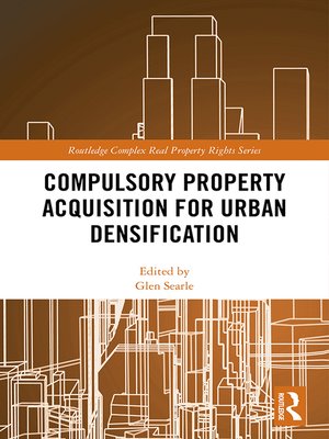 cover image of Compulsory Property Acquisition for Urban Densification